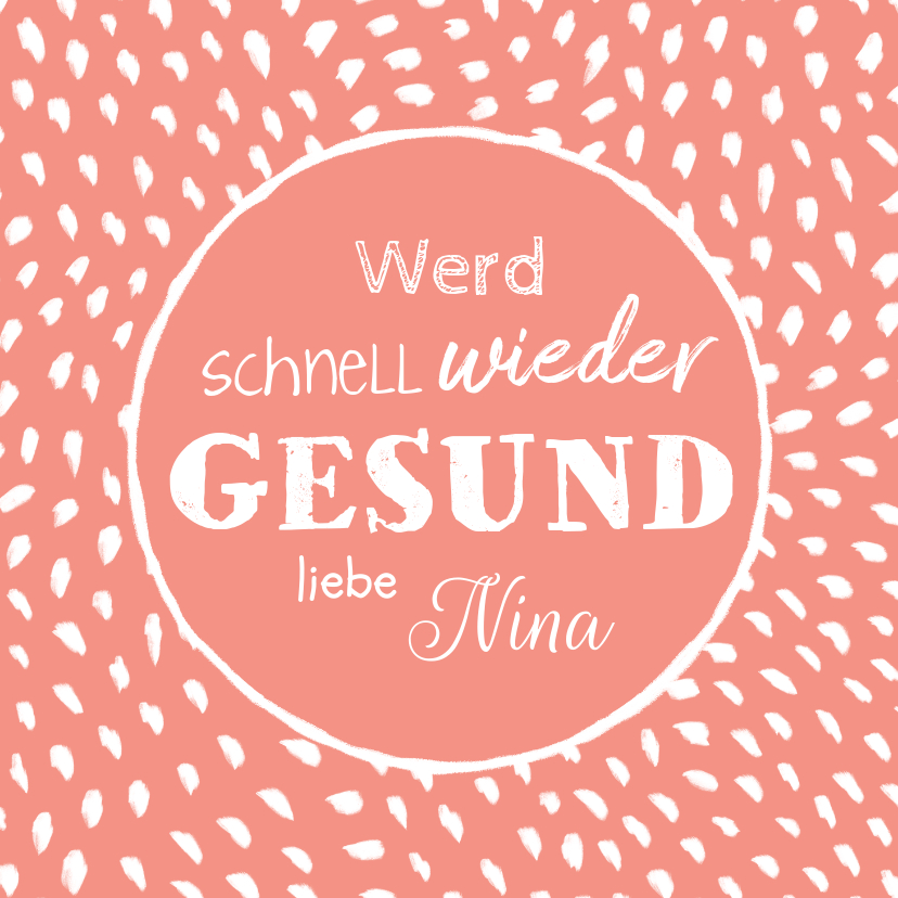 Gute Besserung - Karte zur guten Besserung 'Werd schnell wieder gesund'