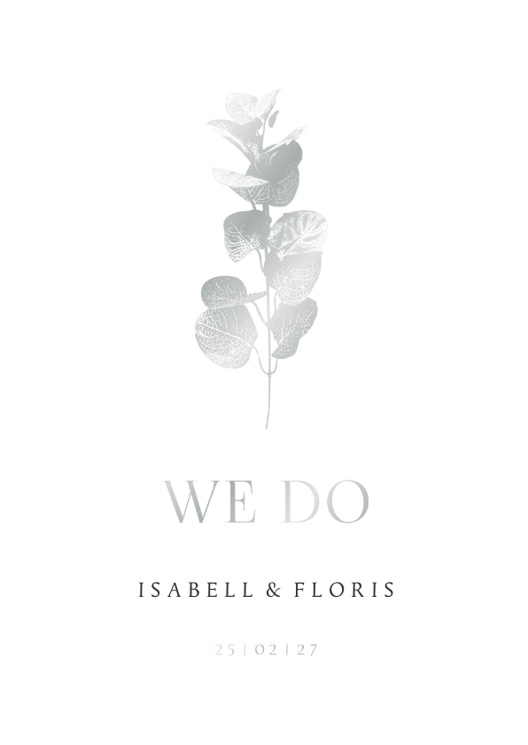 Hochzeitskarten - Einladung Hochzeit 'We do' Eukalyptus Silber