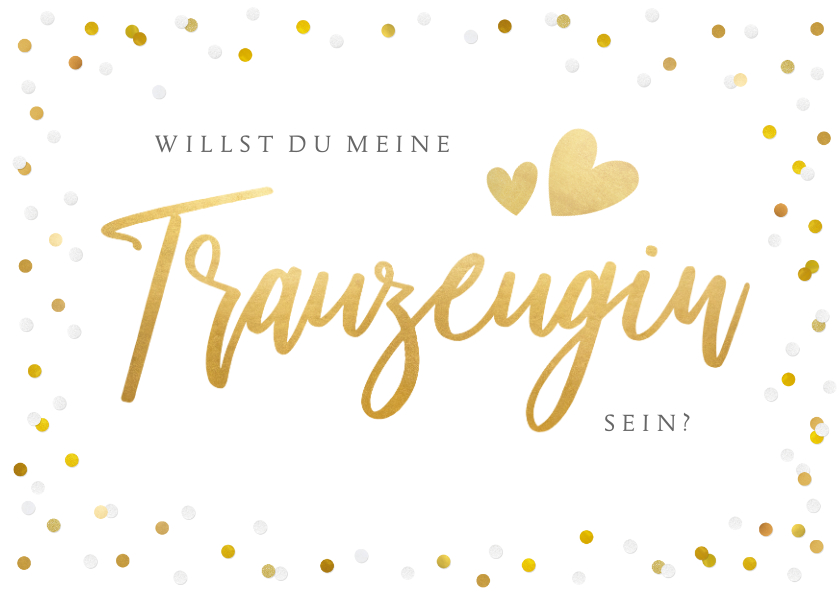 Hochzeitskarten - Frage zur Trauzeugin Goldtext