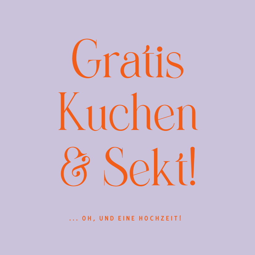 Hochzeitskarten - Hochzeitseinladung witzig 'Kuchen & Sekt'