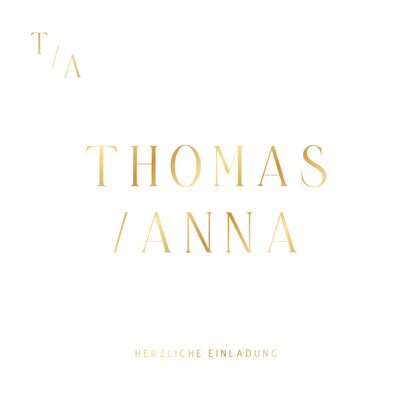 Hochzeitskarte Einladung Goldschrift minimalistisch - Hochzeitskarten Hochzeitskarten - Hochzeitskarte Einladung Goldschrift minimalistisch