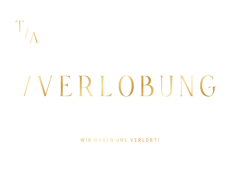 Hochzeitskarten - Verlobungskarte Goldschrift minimalistisch