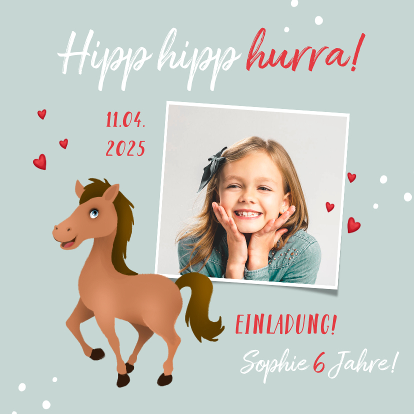 Kindergeburtstag - Einladung zum Pferdegeburtstag mit Foto, Pferd und Herzen