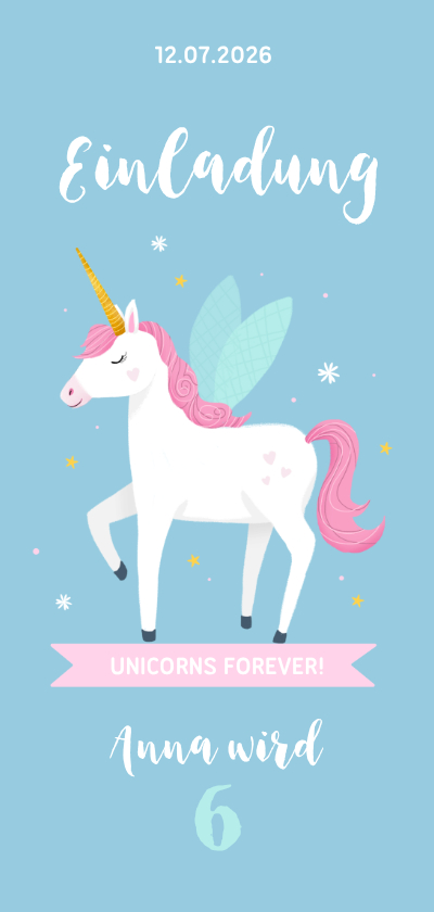 Kindergeburtstag - Einladungskarte 6. Kindergeburtstag Unicorns forever
