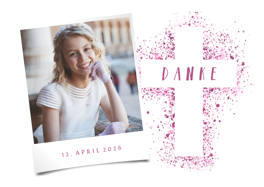 Danksagung Kommunion eigenes Foto pink Kreuz Farbspritzer - Kommunionskarten Kommunionskarten - Danksagung Kommunion eigenes Foto pink Kreuz Farbspritzer