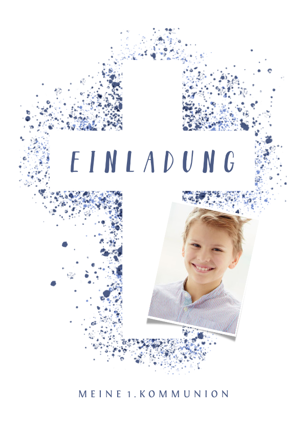 Kommunionskarte eigenes Foto Kreuz blau Farbspritzer - Kommunionskarten Kommunionskarten - Kommunionskarte eigenes Foto Kreuz blau Farbspritzer