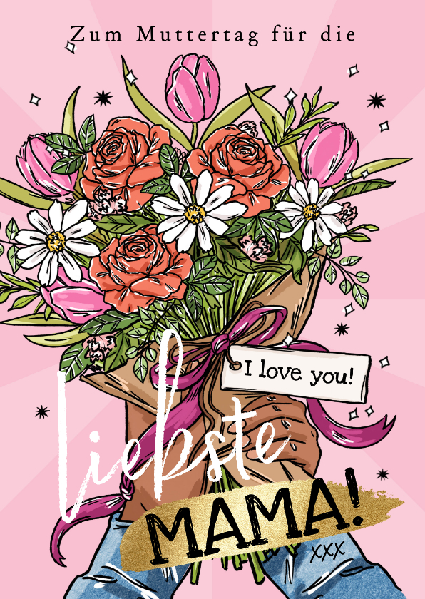 Muttertagskarten - Muttertagskarte Blumenstrauß Schild 'I love you'