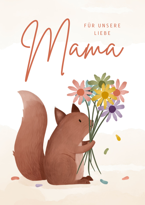 Muttertagskarten - Muttertagskarte Eichhörnchen mit Bluemnstrauß