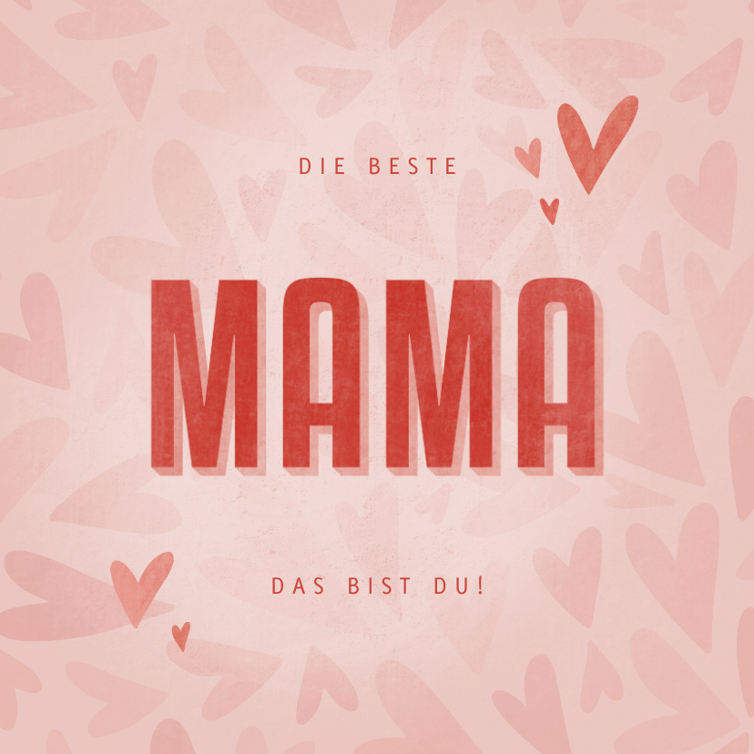 Muttertagskarten - Muttertagskarte Herzen 'Die beste Mama das bist du!'