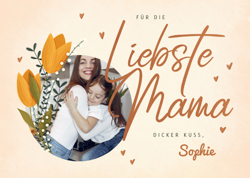 Muttertagskarten - Muttertagskarte mit rundem Foto, Tulpen und Herzchen