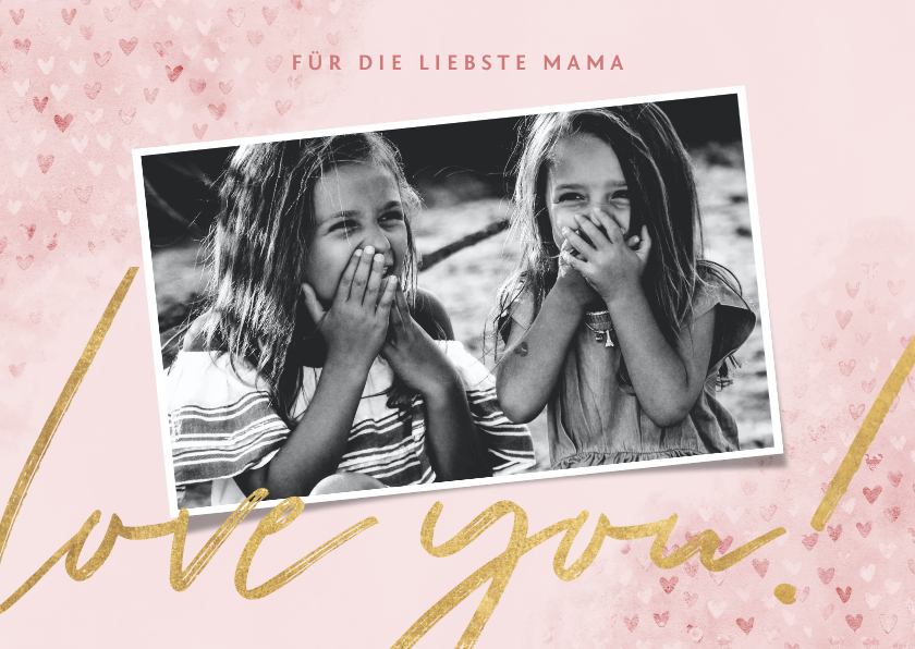 Muttertagskarten - Muttertagskarte rosa eigenes Foto und Herzchen