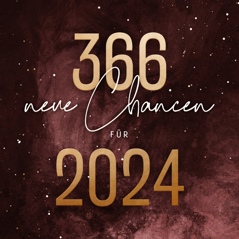 Neujahrskarten - 366 neue Chancen für 2024