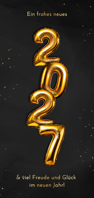 Neujahrskarten - Neujahr Grußkarte Folienballon goldene 2027