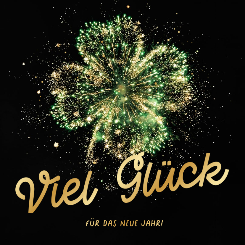 Neujahrskarte Feuerwerk Kleeblatt Viel Glück - Neujahrskarten Neujahrskarten - Neujahrskarte Feuerwerk Kleeblatt Viel Glück