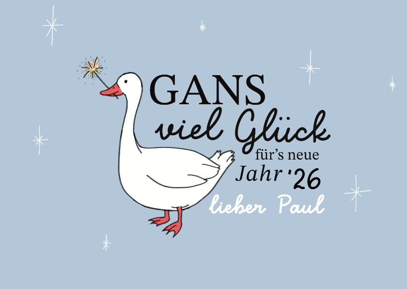 Neujahrskarten - Neujahrskarte 'Gans viel Glück' lustig Gans mit Wunderkerze