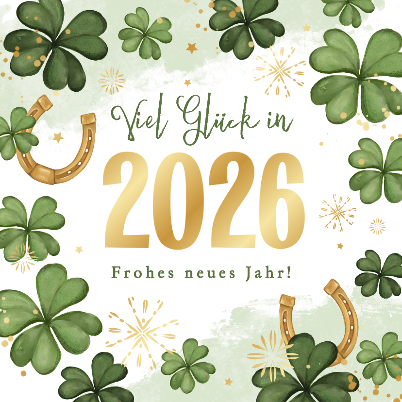 Neujahrskarte Glück 2026 Kleeblätter Hufeisen grün - Neujahrskarten Neujahrskarten - Neujahrskarte Glück 2026 Kleeblätter Hufeisen grün