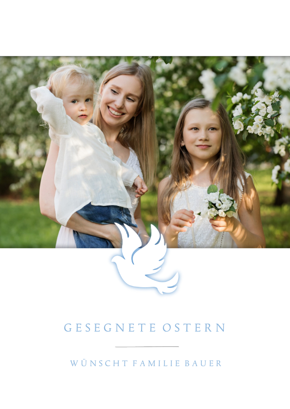 Osterkarten - Grußkarte zu Ostern Taube und eigenes Foto