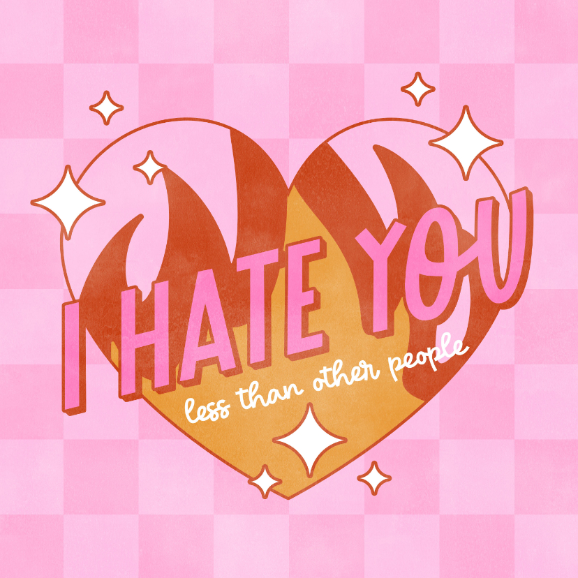 Valentinskarten - Grußkarte Valentinstag 'I hate you'
