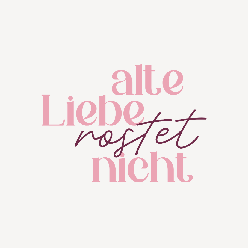 Valentinskarten - Valentinskarte 'Alte Liebe rostet nicht'