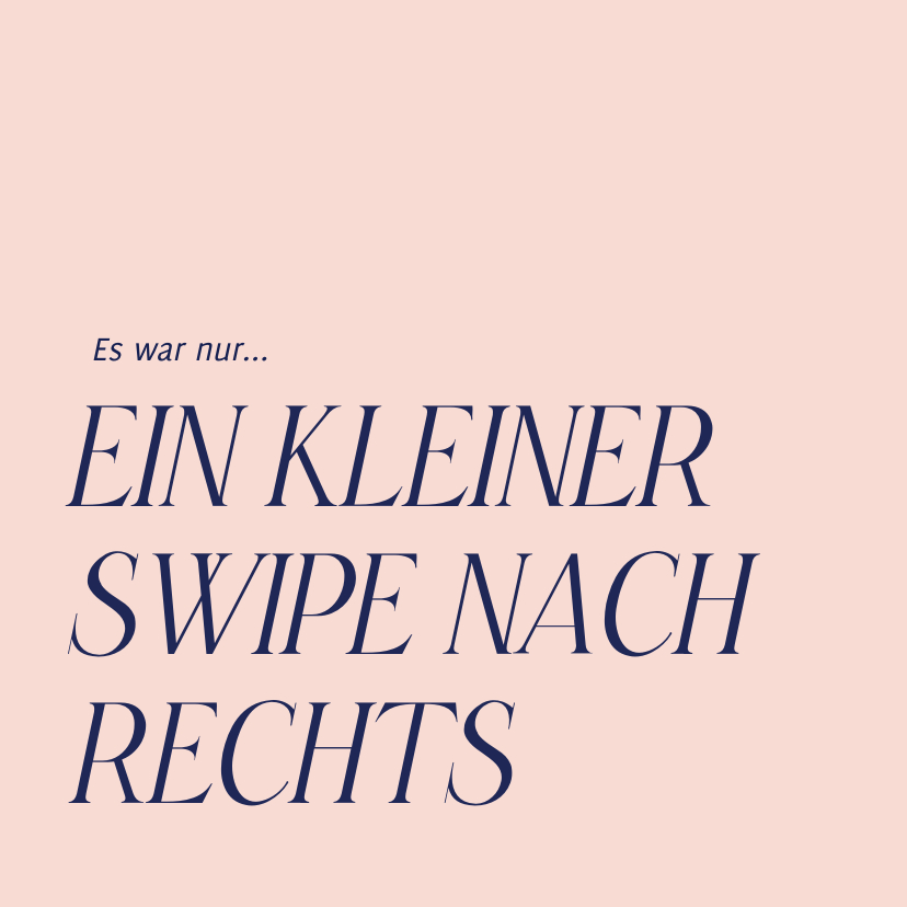 Valentinskarten - Valentinskarte 'Ein kleiner Swipe' & Typografie