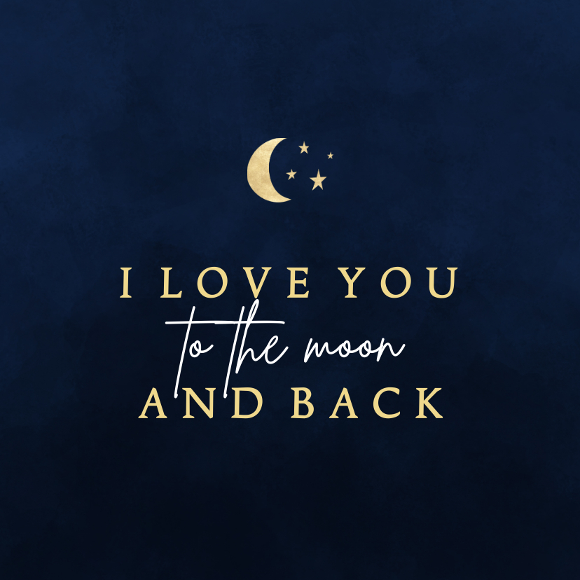 Valentinskarten - Valentinskarte 'I love you to the moon and back'