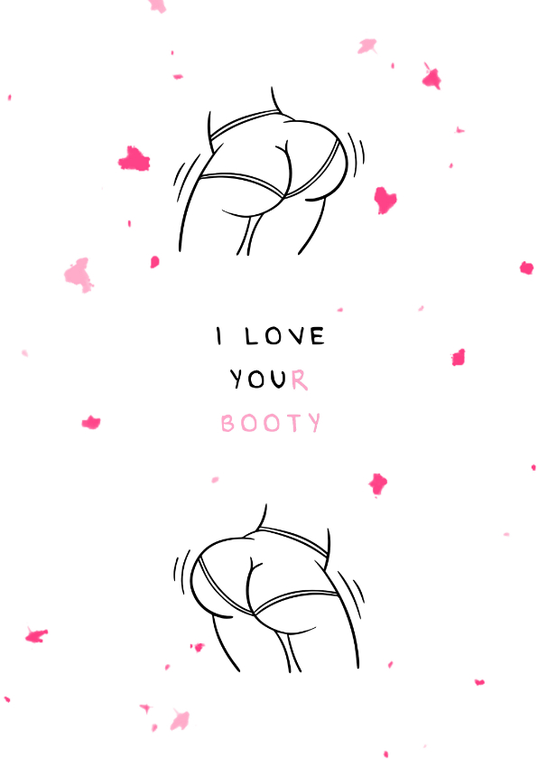 Valentinskarten - Valentinskarte 'I love your booty'