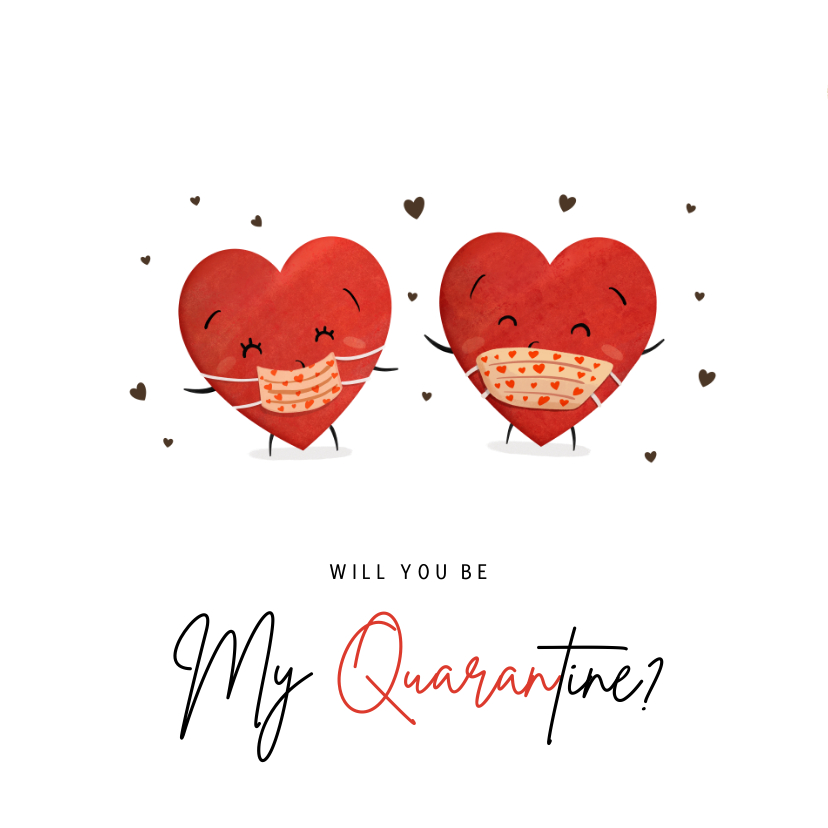 Valentinskarten - Valentinskarte 'Will you be my Quarantine'