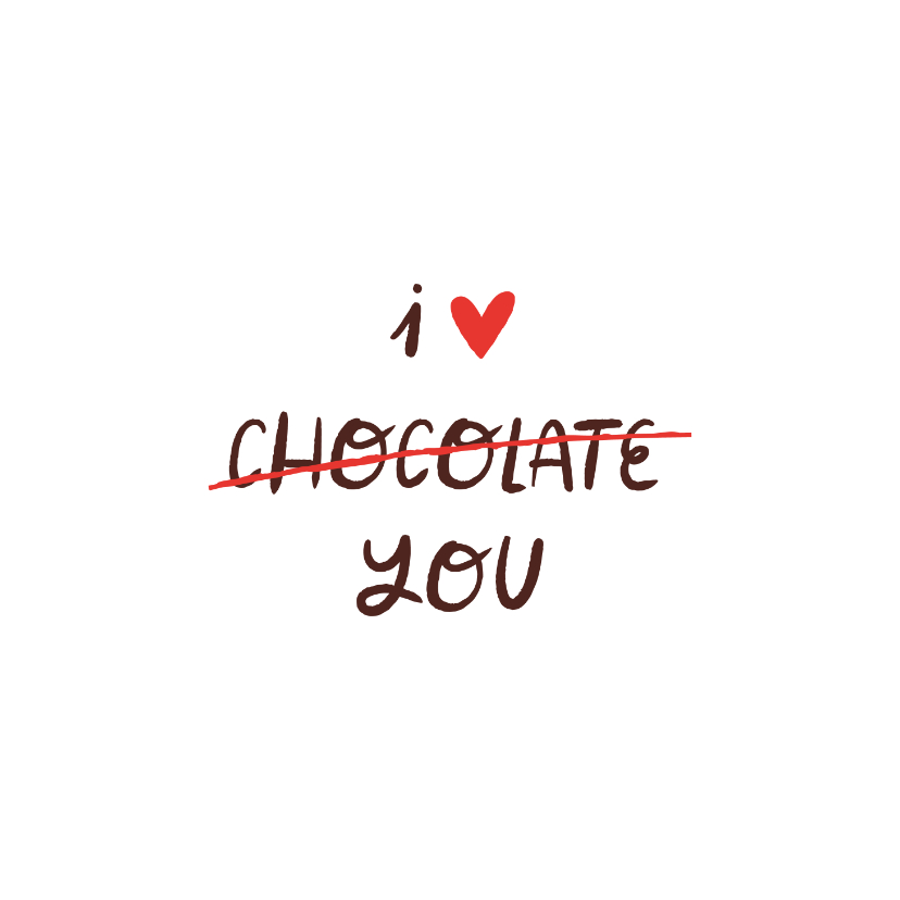 Valentinskarten - Valentinstag Karte 'I love chocolate'