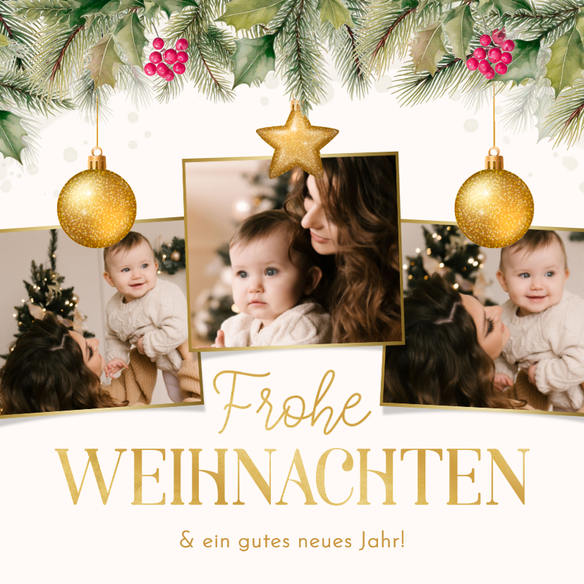 Fotocollagekarte Weihnachten Ilexzweige Christbaumkugeln - Weihnachtskarten Weihnachtskarten - Fotocollagekarte Weihnachten Ilexzweige Christbaumkugeln