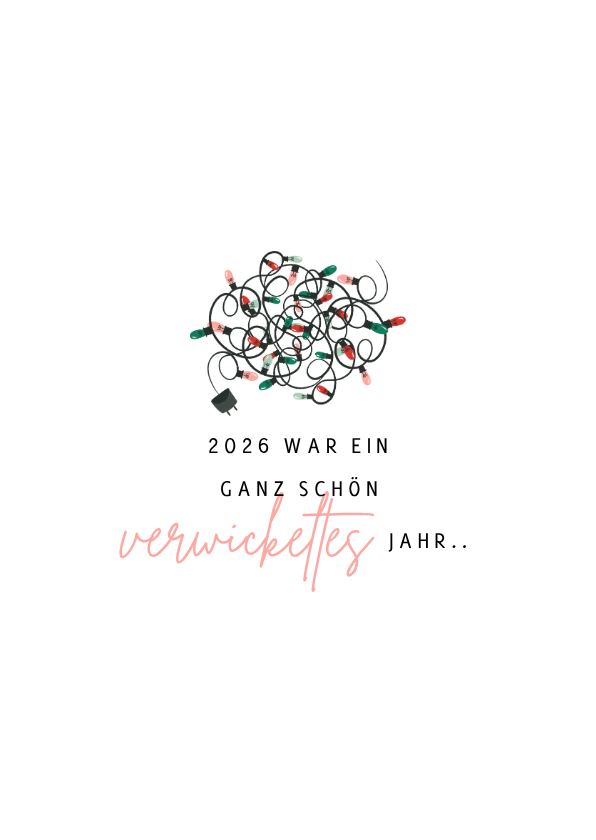 Weihnachtskarten - Weihnachtskarte 'verwickeltes Jahr'